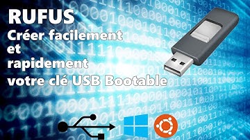 Créer facilement et rapidement votre clé USB Bootable avec Rufus