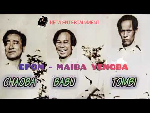 EPoM 7   MAIBA YENGBA  Manipuri comedy  Chaoba Babu Tombi