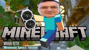 Minecraft RTX on the "Minimum System Requirements"