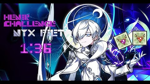 Elsword INT Henir Challenge 1/06/2022 Nyx Pieta 1:36 ทำเวลาหอ Henir