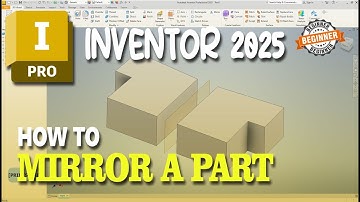 Inventor 2025 Hoe een onderdeel spiegelen
