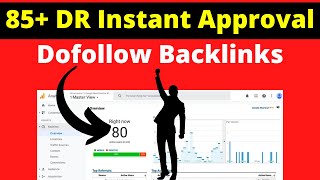 85+ DR Instant Approval Dofollow Backlinks @Seosmartkey #dofollowbacklinks