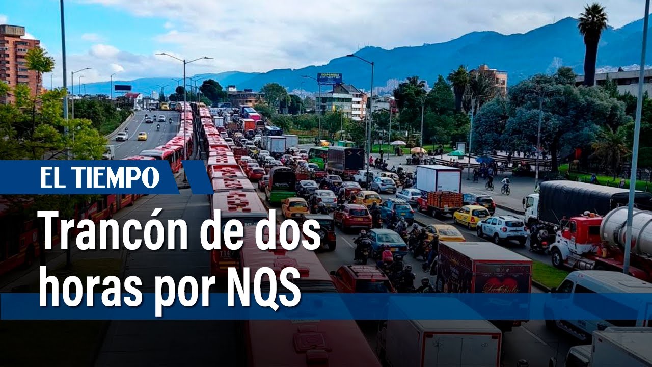 Trancón de dos horas por NQS | El Tiempo