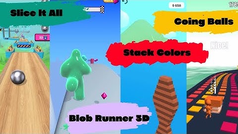 Going Balls | Blob Runner 3D | Slice It All! | Stack Colors |  العاب فيديو | video oyunları