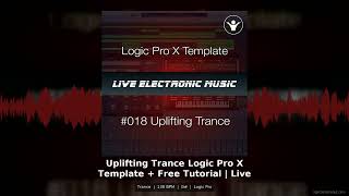 Uplifting Trance Logic Pro X Template Live Electronic Music 018