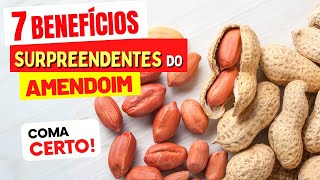 7 Benefícios SURPREENDENTES do Amendoim para Saúde e Boa Forma! (Engorda ou Emagrece?) 7 Benefícios SURPREENDENTES do Amendoim para Saúde e Boa Forma! (Engorda ou Emagrece?)