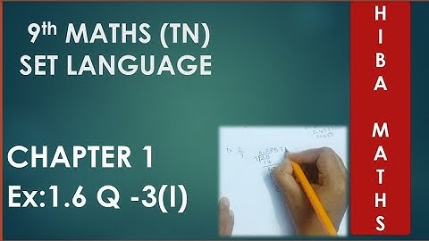 9th maths chapter 1 exercise 1.6 question 3(1) TN Samacheer Set Language Hiba maths