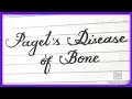 Paget Disease - Simplified Explanation