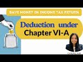 Chapter VI-A Deductions Made Easy | Tax Exam Must-Know for CA, CS & CMA Students"