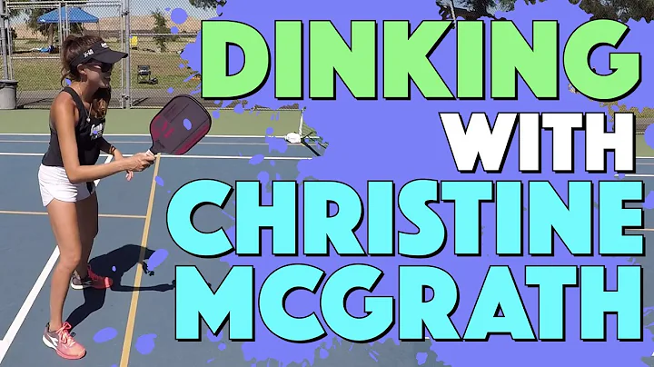 Dinking with Christine McGrath - 2019 Golden State...