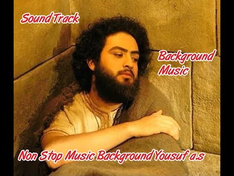 Hazzrat Yousuf Soul Background Music, Non Stop Sound Track, Yousuf Payamber Movie Sounds