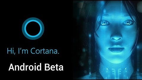 Cortana Beta for  Android