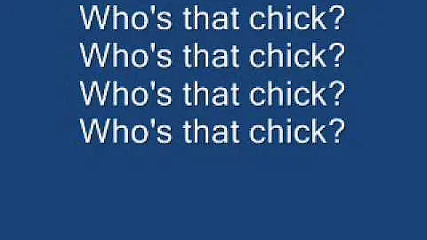 Rihanna ft David Guetta Who's that chick lyrics