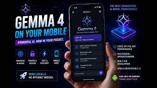 Gemma 4 on Mobile 🔥 Run AI Offline on Your Phone | No Internet Needed! #gemma4 #futuretech