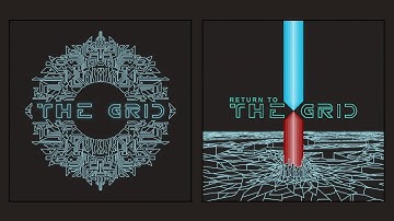 The Grid & Return to the Grid [Full albums]