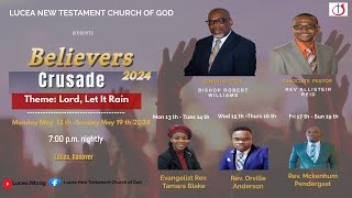 Believers' Crusade 2024 || Night 1 || Evangelist Tamara Blake || Monday, May 13, 2024