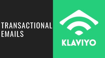 How to Create Transactional Emails in Klaviyo (What are Transactional Emails)