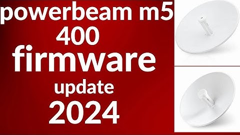 powerbeam m5 400 firmware update 2024