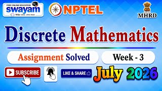 Discrete Mathematics Week 3 Assignment Solutions#July2026#NPTELASSIGNMENTS#DiscreteMathematics#Week3