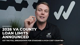 2026 VA County Loan Limits Announced | Get the Full Breakdown for Standard & High-Cost Counties