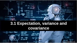 3.1 Expectation, Variance and Covariance