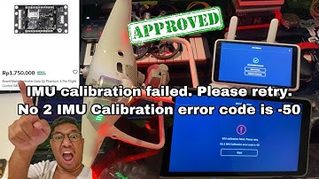 IMU calibration failed. Please retry. No 2 IMU Calibration error code is -50