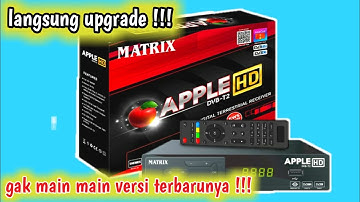 UPDATE !! STB MATRIX APPLE MERAH VERSI terbaru SANGAT MANTAP.