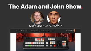 The Adam and John Show (with John and Adam) • BMD at NAB 2024 • Episode 1 screenshot 4