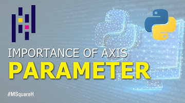 Importance of Axis Parameter in Pandas in Urdu/Hindi #14 | MSquareH