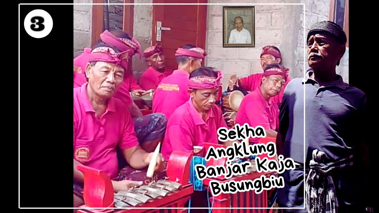 Angklung Banjar Kaja - Desa Busungbiu | Vol 03