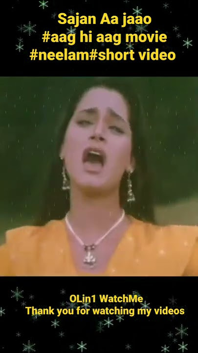 #sajan Aa jaao#aag hi aag movie#neelam special#short video#asha bhosle#Bollywood old#Whatsapp status