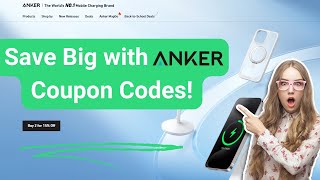 Anker Coupon Codes: Save Big on Your Next Purchase!