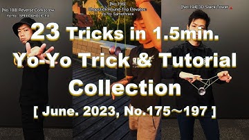 [1.5分で23のトリック] ヨーヨーのトリック＆チュートリアル総集編 [2023年6月] #yoyo #yoyotricks #ヨーヨー