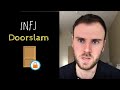 Why the INFJ Doorslam is Brutal