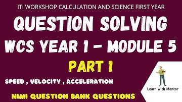 WCS YEAR 1 - MODULE 5 (PART 1) QUESTION SOLVING