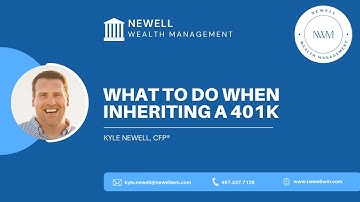 What to Do When Inheriting a 401k