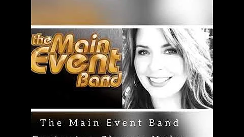 The Main Event Band  featuring Sharon Hyler  Hello...