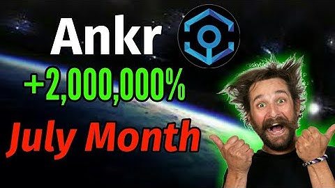 Ankr In July +2,000,000% || Ankr coin price prediction || Ankr News today