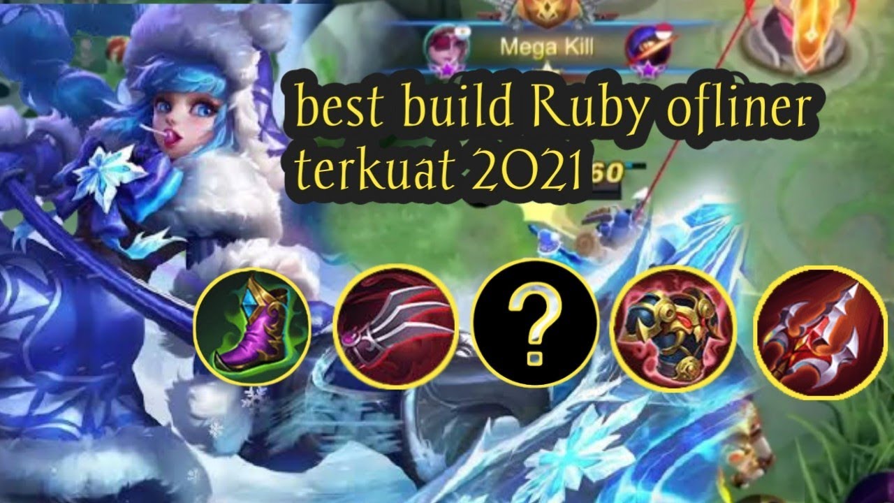 Game Play Ruby Terbaru 2021||Best Build Terkuat ||-Mobile Legends