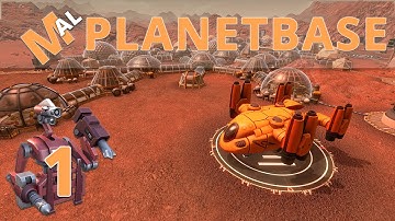 Planetbase | Part 1 | Let