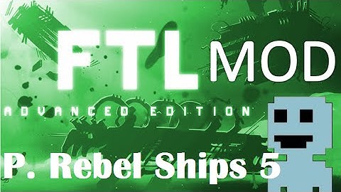TF : FTL Mods 3 : Playable Rebel Ships 5