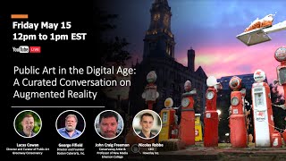 Public Art in the Digital Age: A Curated Conversation on Augmented Reality