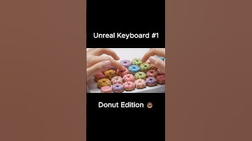 Unreal Keyboard – Donut & Glass & Stone & Stone