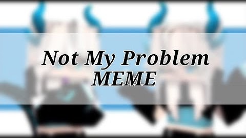 Not My PROBLEM[MEME] || Minecraft Animation || Prisma3D