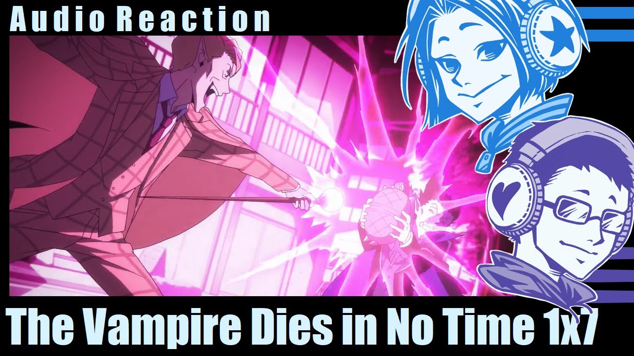 【The Vampire Dies in No Time】1x7 "Y-Dan Talk-a-Talk-Talk-Talk" Reaction