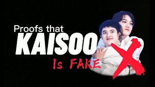 Proofs that KAISOO is FAKE