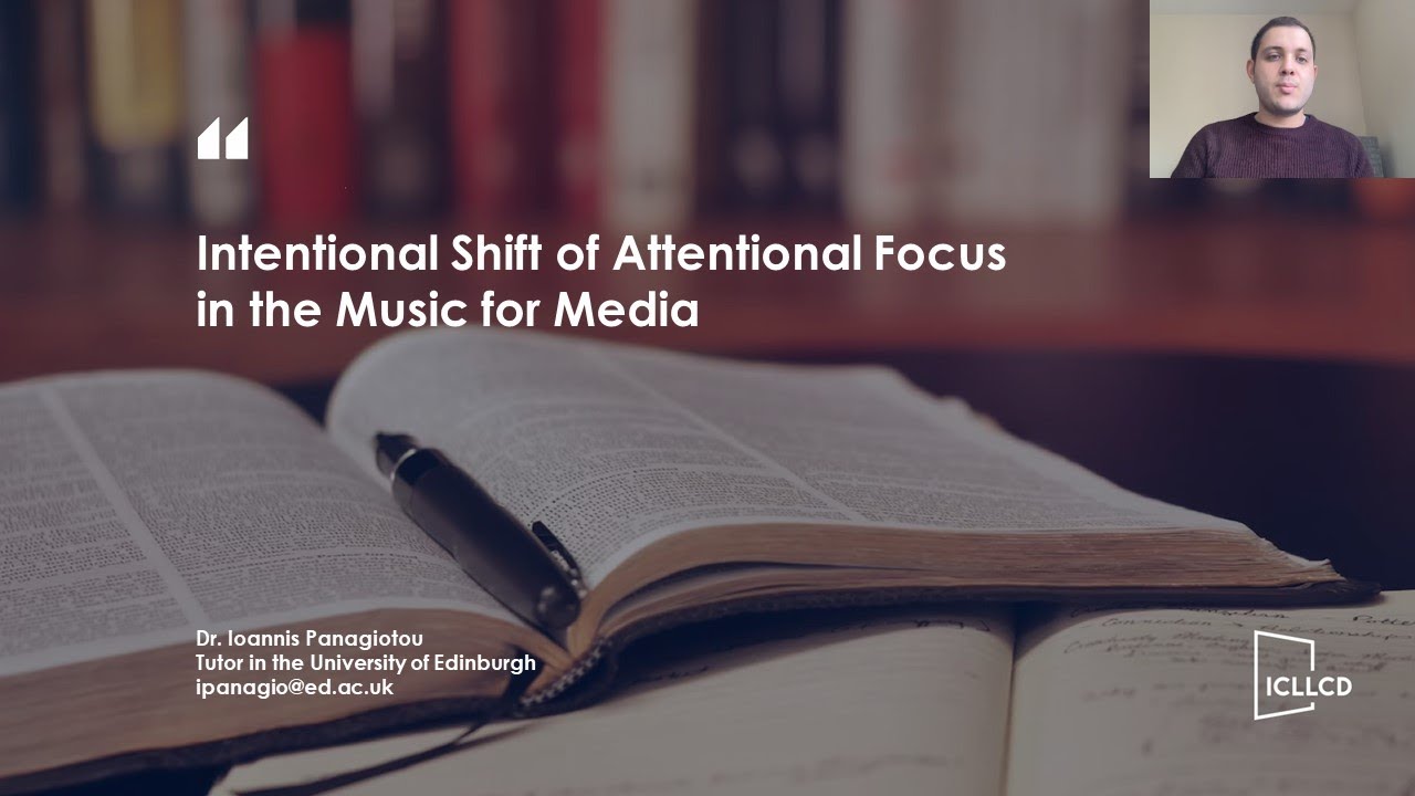 ICLLCD 2024-Intentional Shift of Attentional Focus in the Music for Media