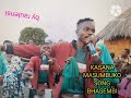 Kasana Masumbuko Song Bhasembi By Raulensi 0622221071 Kasana Masumbuko Song Bhasembi By Raulensi 0622221071