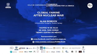 📽 Global Famine After Nuclear War con el Dr. Alan Robock