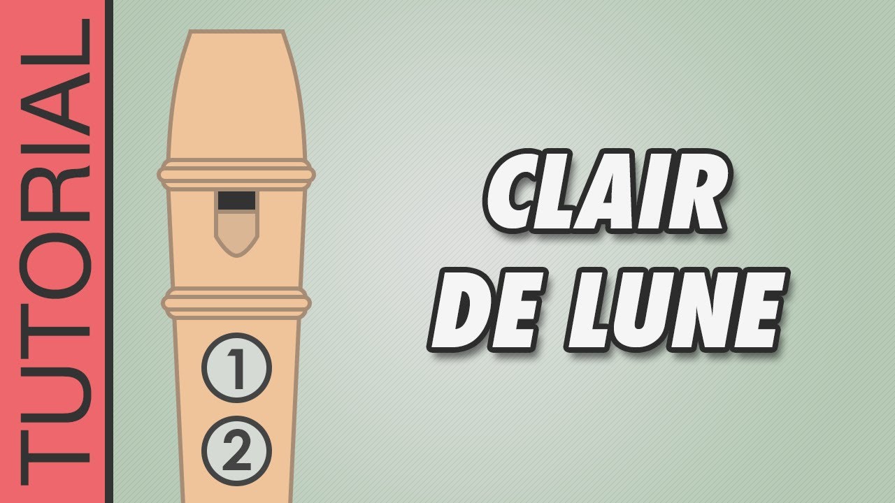 Debussy Clair De Lune Recorder Tutorial Youtube